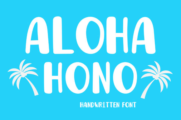 Aloha Hono: A Bold Handwritten Font