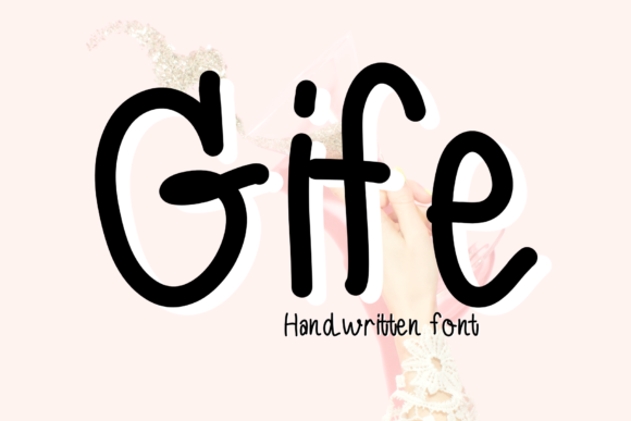 Gife: A Cute Handwritten Font for Business