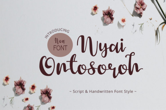 Nyai Ontosoroh: A Handwritten Font for Creative Campaigns