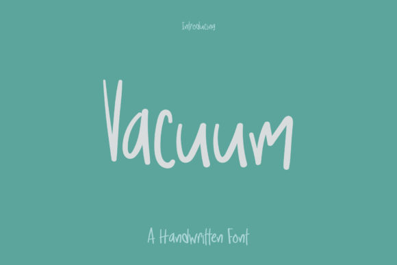 Vacuum: A Handwritten Font for Creative Expression